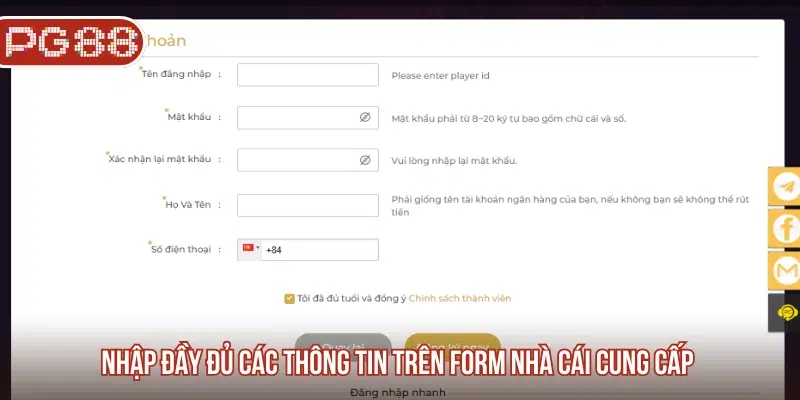 Nhập đầy đủ nội dung được yêu cầu trên form đăng ký 